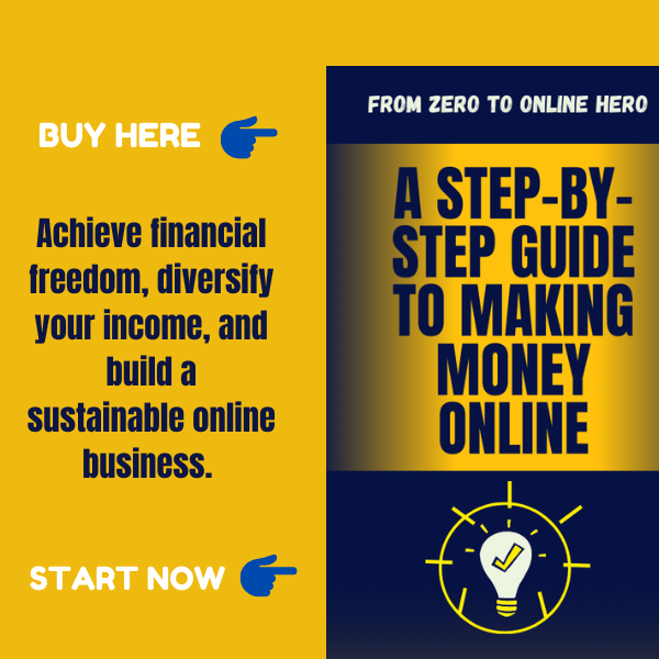 From Zero to Online Hero: A Step-by-Step Guide to Making Money Online