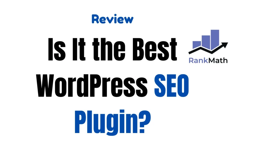 Rank Math Review 2025 Is It the Best WordPress SEO Plugin